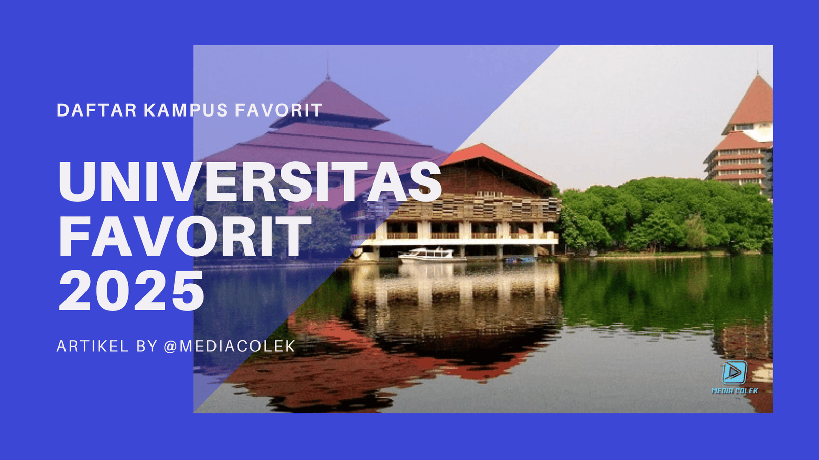 Kampus Universitas Indonesia di Depok sebagai salah satu universitas favorit tahun 2025