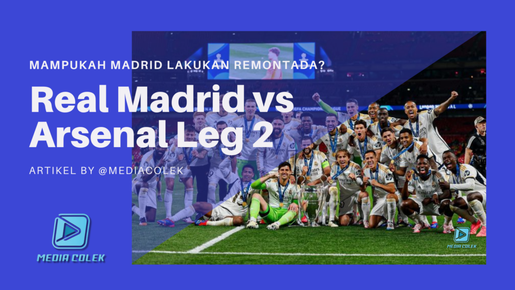 Real Madrid vs Arsenal - Mediacolek.com