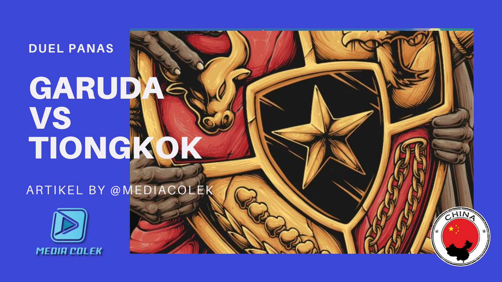 Duel Garuda vs Tiongkok