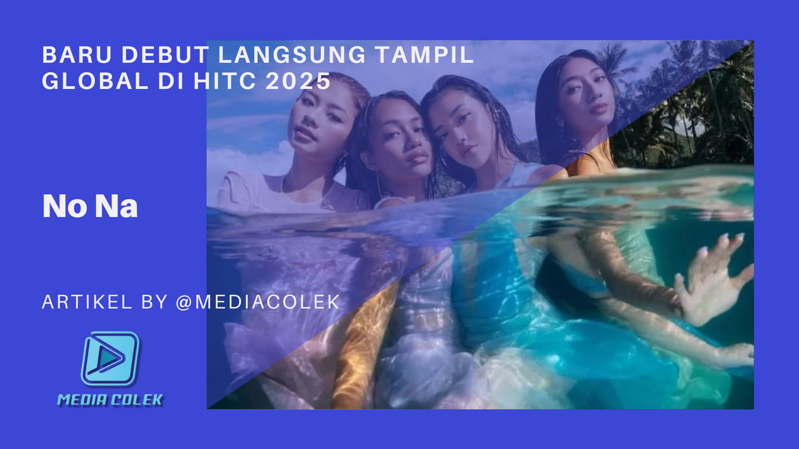 NoNa HITC 2025