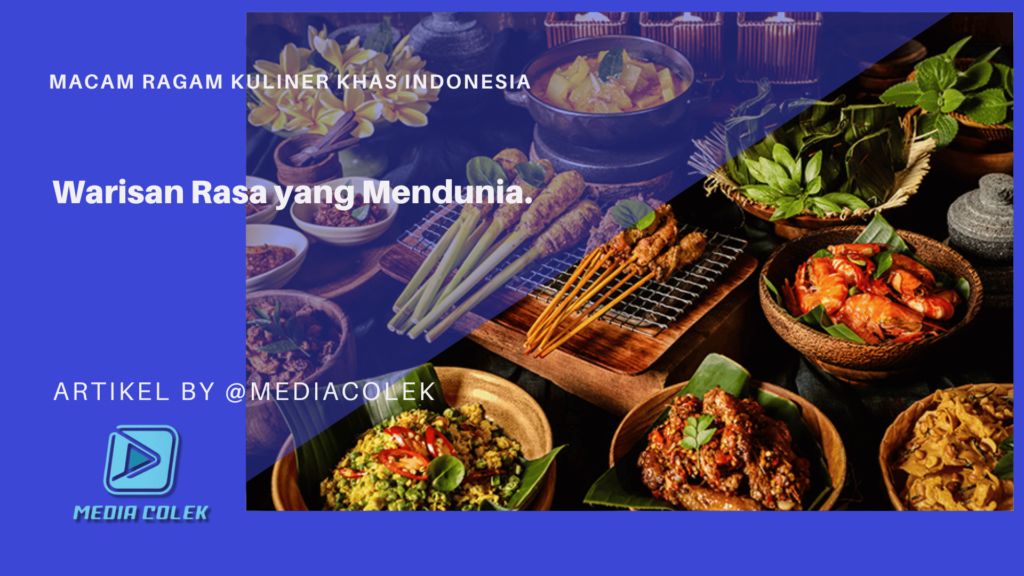 Jelajahi kekayaan kuliner khas Indonesia dari rendang hingga papeda. Setiap hidangan mencerminkan budaya, sejarah, dan rempah Nusantara.