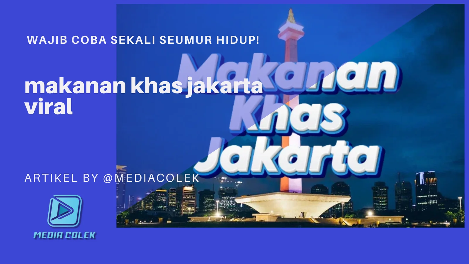 5 tempat wisata kuliner murah meriah di Indonesia.