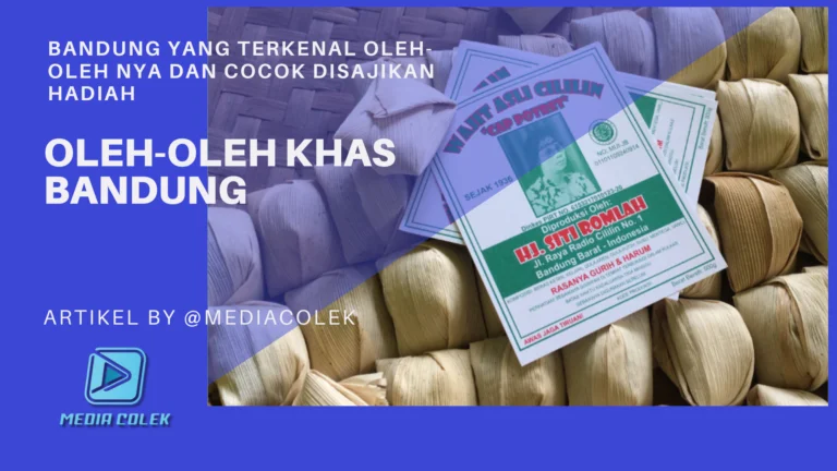 Beragam oleh-oleh khas Bandung yang populer dan dikemas menarik untuk dijadikan hadiah.