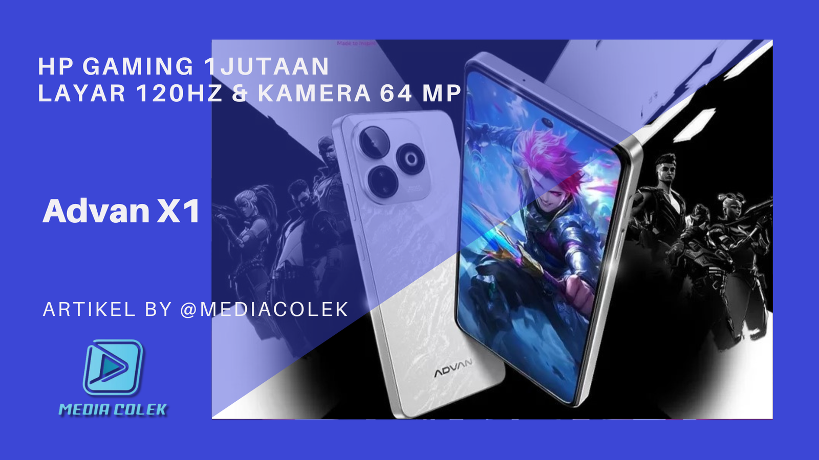 Advan X1 smartphone gaming murah layar 120Hz
